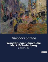 Wanderungen durch die Mark Brandenburg