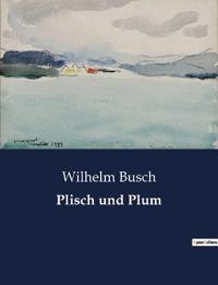 Plisch und Plum