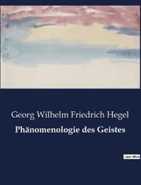 Phänomenologie des Geistes