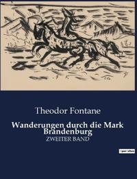 Wanderungen durch die Mark Brandenburg