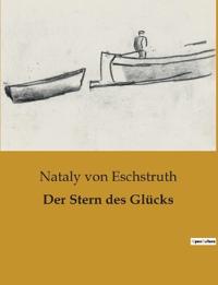 Der Stern des Glücks