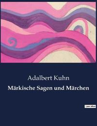 Märkische Sagen und Märchen