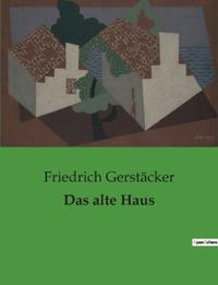 Das alte Haus