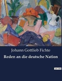 Reden an die deutsche Nation