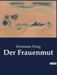 Der Frauenmut