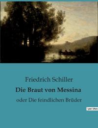 Die Braut von Messina