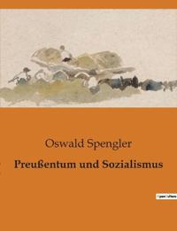 Preußentum und Sozialismus