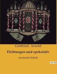 Dichtungen und spekulativ