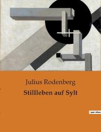 Stillleben auf Sylt