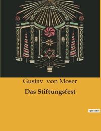 Das Stiftungsfest