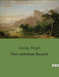 Der verbotene Rausch