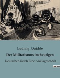 Der Militarismus im heutigen