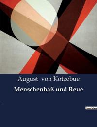 Menschenhaß und Reue