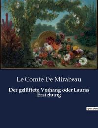 Der gelüftete Vorhang oder Lauras Erziehung