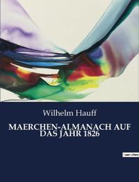 Maerchen-Almanach Auf Das Jahr 1826