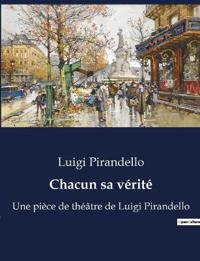 Chacun sa vérité