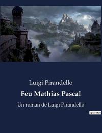 Feu Mathias Pascal