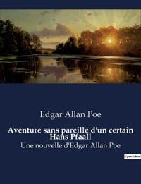Aventure sans pareille d'un certain Hans Pfaall