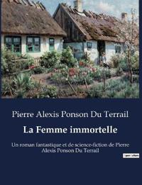 La Femme immortelle