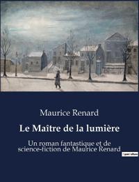 Bokomslag for "Le Maître de la Lumière"