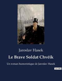 Le Brave Soldat Chvéîk