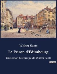 La Prison d'Édimbourg