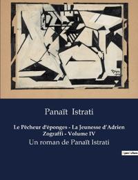 Le Pêcheur d'éponges - La Jeunesse d'Adrien Zograffi - Volume IV