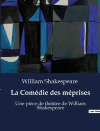 La Comédie des méprises