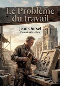 Le Problème du travail