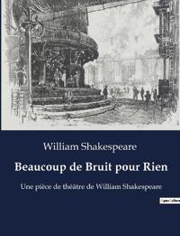 Beaucoup de Bruit pour Rien