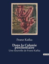 Dans la Colonie pénitentiaire