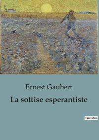 La sottise esperantiste