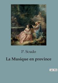 La Musique en province