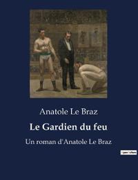 Le Gardien du feu