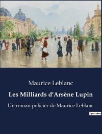 Les Milliards d'Arsène Lupin