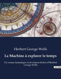 La Machine à explorer le temps