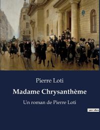 Madame Chrysanthème