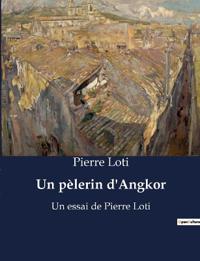 Un pèlerin d'Angkor