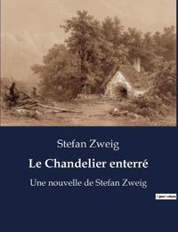 Le Chandelier enterré