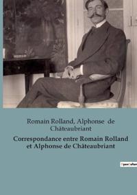 Correspondance entre Romain Rolland et Maxime Gorki (1868-1936)