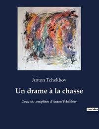 Un drame à la chasse