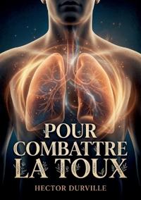 Pour combattre la toux