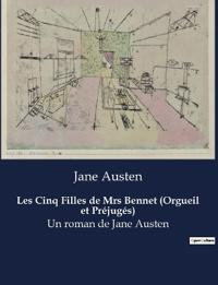 Les Cinq Filles de Mrs Bennet (Orgueil et Préjugés)
