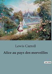 Bokomslag för "Alice au pays des merveilles"