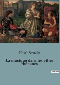 La musique dans les villes rhénanes