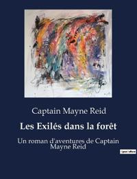 Les Exilés dans la forêt