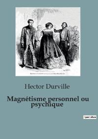 Magnétisme personnel ou psychique
