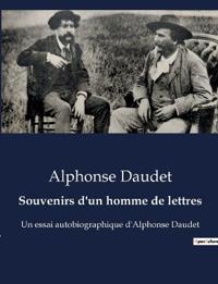 Souvenirs d'un homme de lettres
