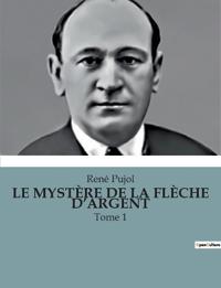 Le Mystère de la Flèche d'Argent