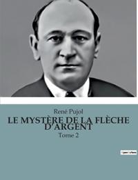 Le Mystère de la Flèche d'Argent